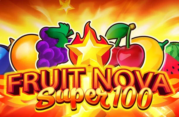 Fruit Super Nova 100